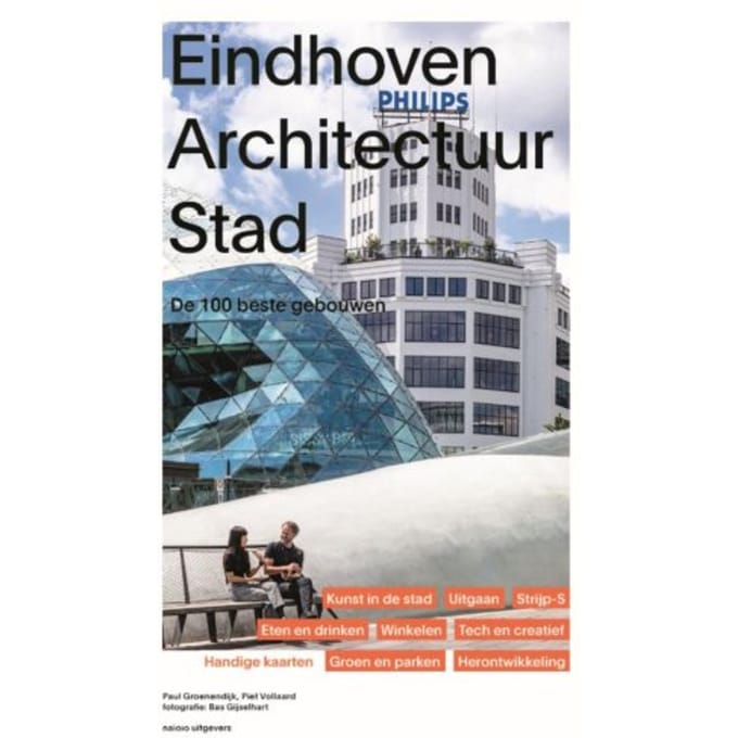 Eindhoven Architectuur Stad - Paul Groenendijk