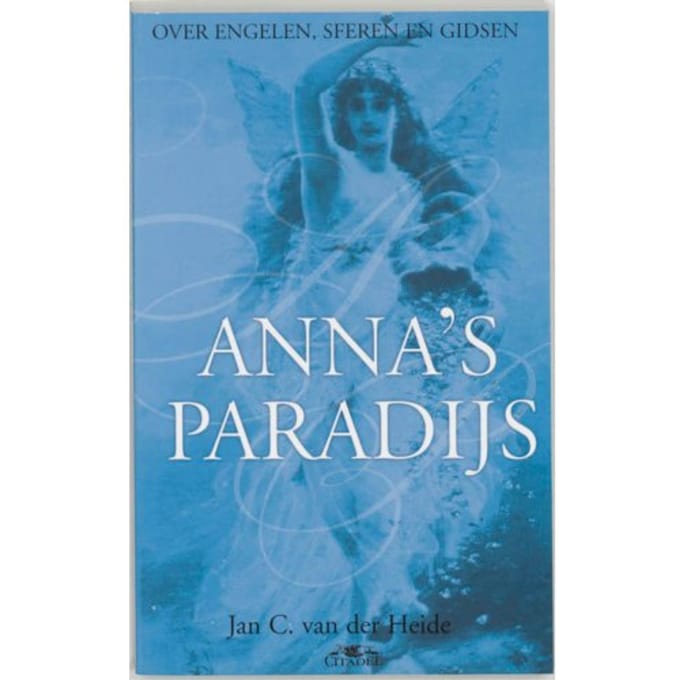 Anna's Paradijs - J.C. van der Heide
