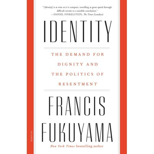 Identity - Francis Fukuyama