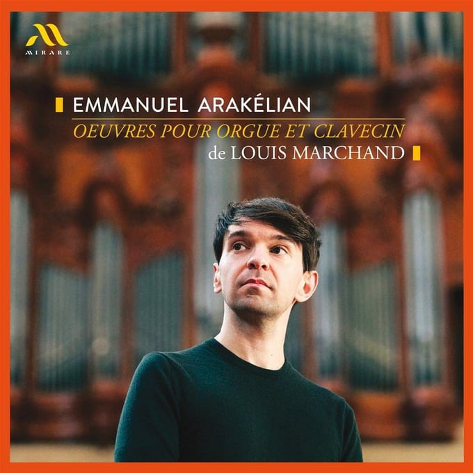 Emmanuel Arakelian - Marchand: Oeuvres Pour Orgue (CD)