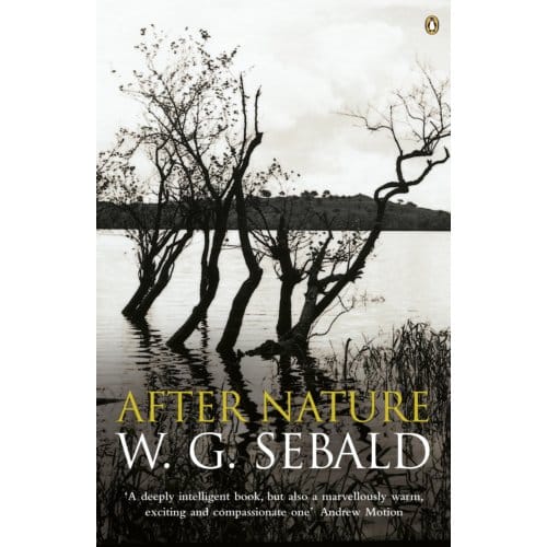 After Nature - W. G. Sebald