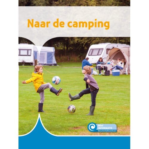 Naar De Camping - Mini Informatie - Anneriek van Heugten