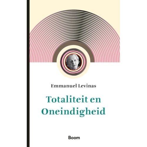 Totaliteit En Oneindigheid - Emmanuel Levinas