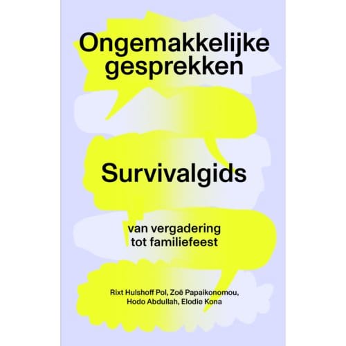 Ongemakkelijke Gesprekken - Rixt Hulshoff Pol