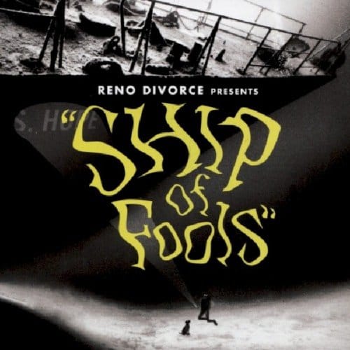 Reno Divorce - Ship Of Fools (CD)