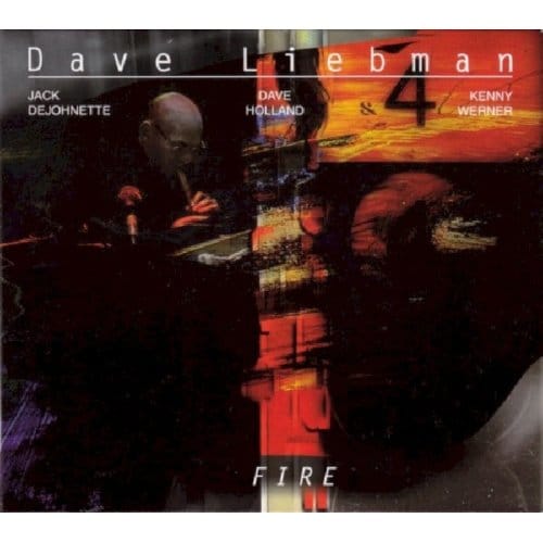 Fire - Dave Liebman