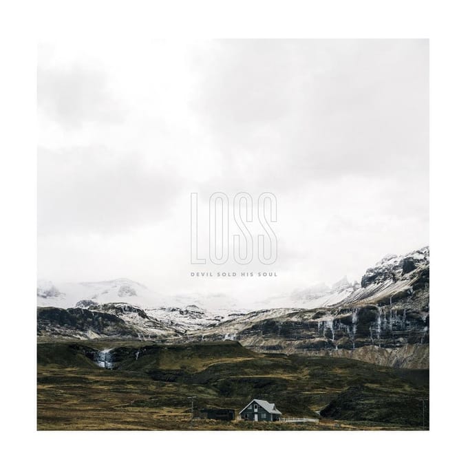 Loss - Devil Sold His Soul