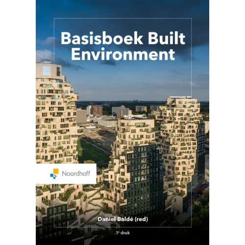 Basisboek Built Environment - Daniel Baldé