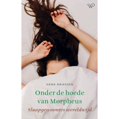 Onder De Hoede Van Morpheus - Henk Driessen