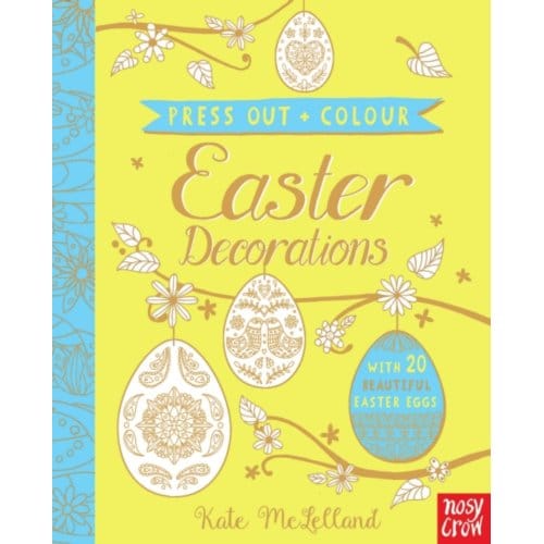 Press Out And Colour: Easter Eggs - Press Out And Colour - Kate McLelland