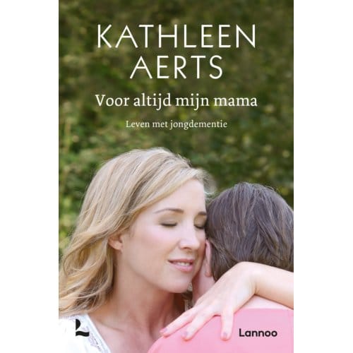 Voor Altijd Mijn Mama - Kathleen Aerts