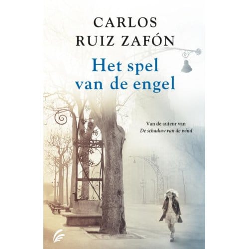 Het Spel Van De Engel - Het Kerkhof Der Vergeten Boeken - Carlos Ruiz Zafón
