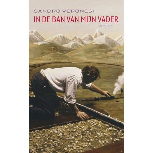 In De Ban Van Mijn Vader - Sandro Veronesi