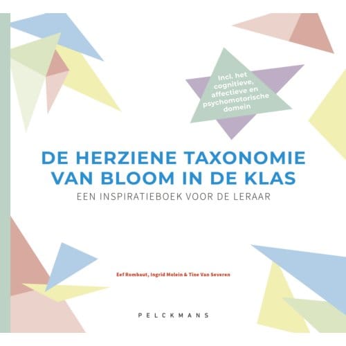 De Herziene Taxonomie Van Bloom In De Klas - Pelkmans - Ingrid Molein
