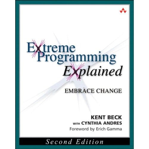 Extreme Programming Explained - Pearson Professional Education - Beck