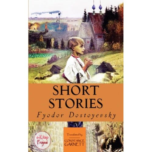 Short Stories - Fyodor Dostoyevsky