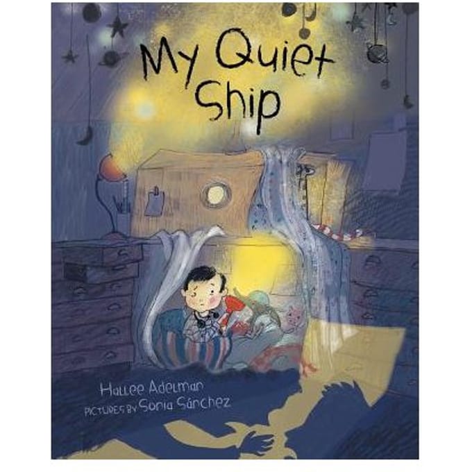 My Quiet Ship - Hallee Adelman