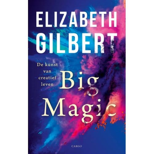Big Magic - Elizabeth Gilbert