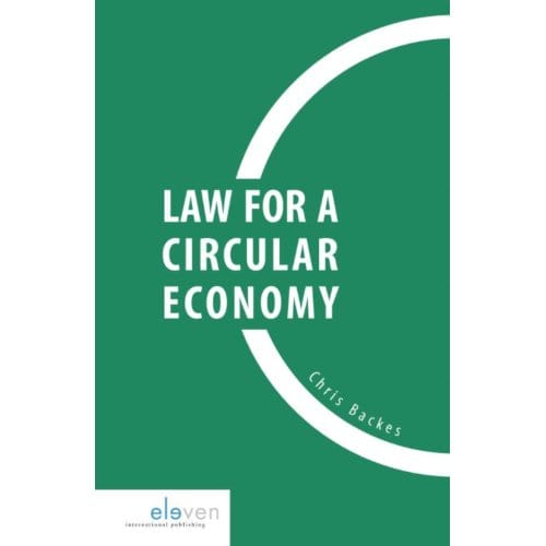 Law For A Circular Economy - Chris Backes