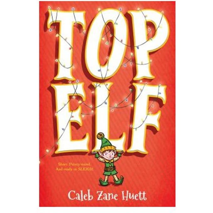 Top Elf - Caleb Huett