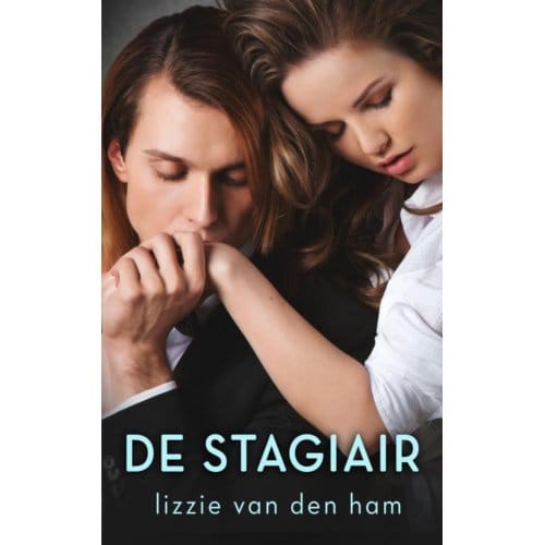 De Stagiair - Lizzie van den Ham