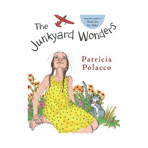 Junkyard Wonders - Patricia Polacco