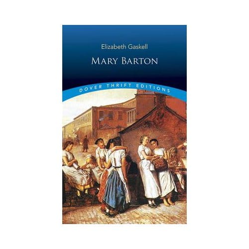 Mary Barton - Elizabeth Gaskell