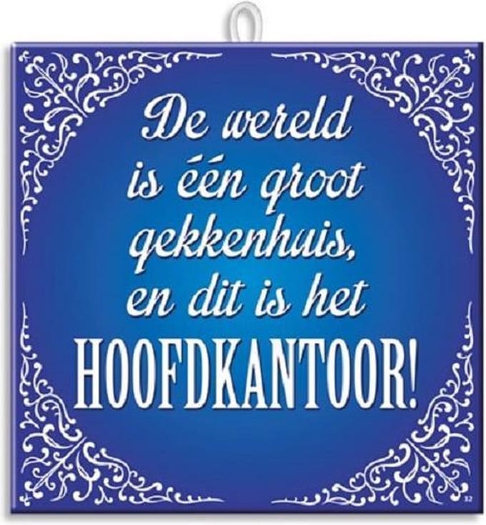 Paperdreams - Slogan tegel - Gekkenhuis
