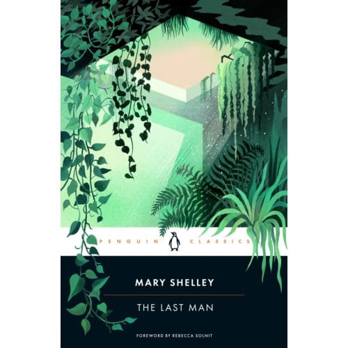 The Last Man - Mary Shelley