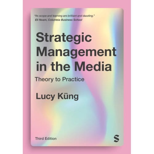 Strategic Management In The Media - Kung, Lucy