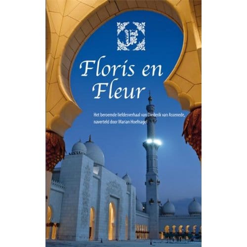 Floris En Fleur - Beroemde Liefdesverhalen - Diederik Assenede