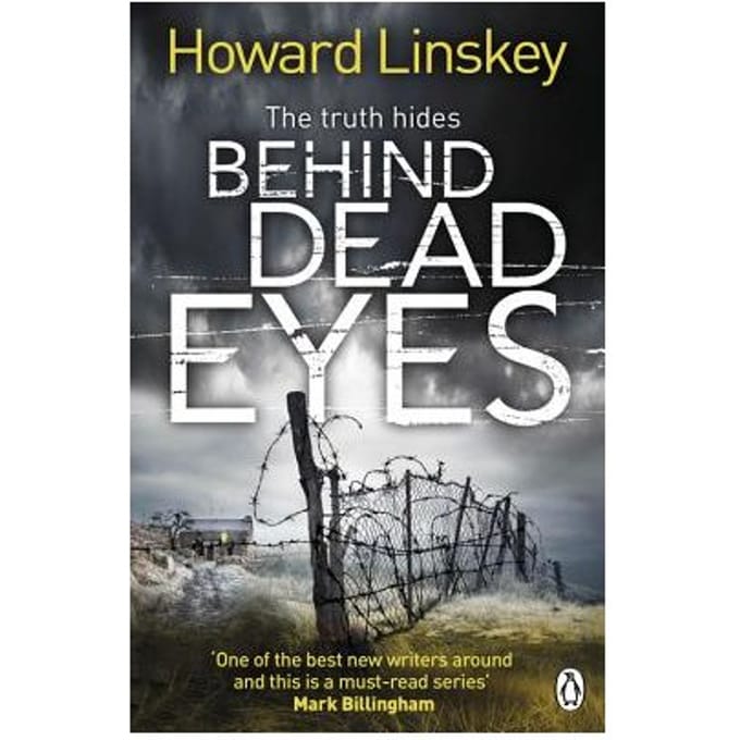 Behind Dead Eyes - Howard Linskey