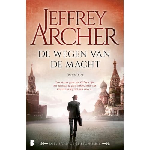 De Wegen Van De Macht - Clifton - Jeffrey Archer
