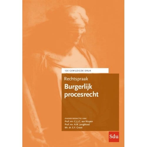 Rechtspraak Burgerlijk Procesrecht - Rechtspraakreeks