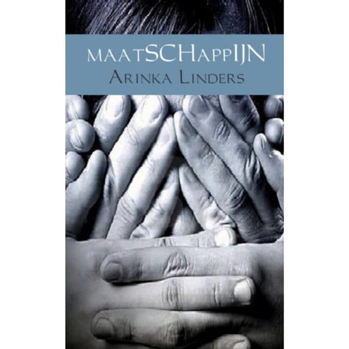 Maatschappijn - Arinka Linders