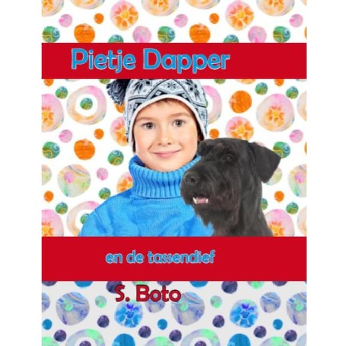 Pietje En De Tassendief - S. Boto