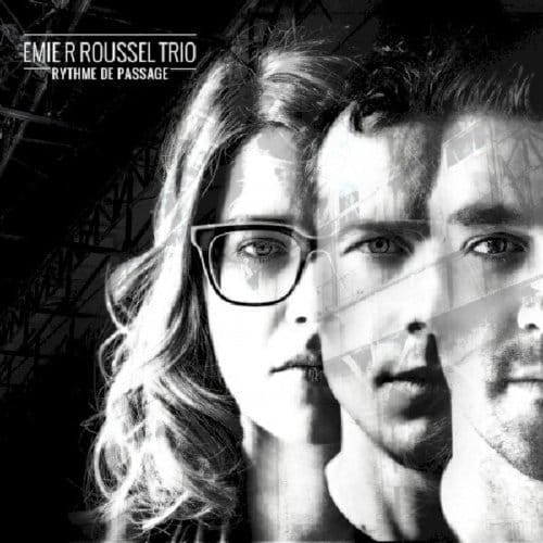 Emie R Roussel Trio - Rythme De Passage (CD)