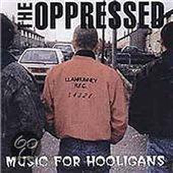 The Oppressed - Music For Hooligans (CD)