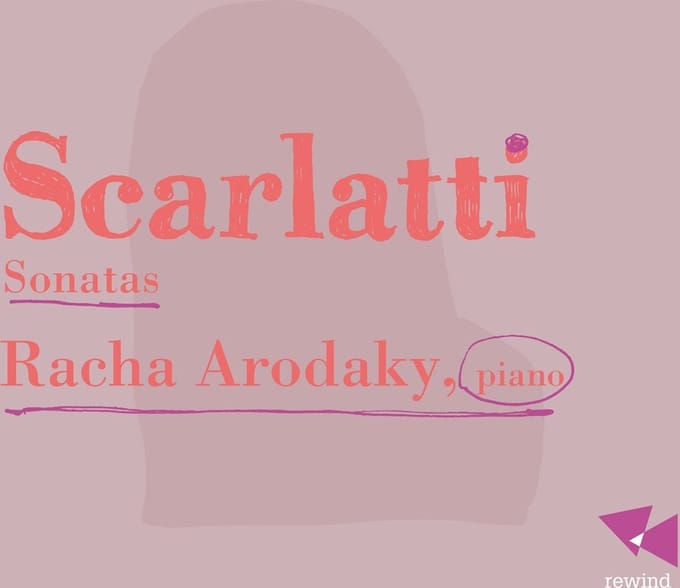 Racha Arodaky - Scarlatti: Sonatas (CD)