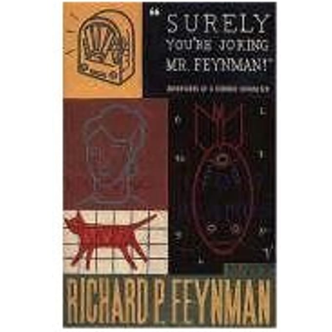 Surely You're Joking Mr Feynman - Richard P Feynman
