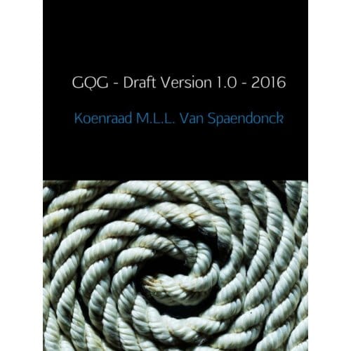 The Road To General Quantum Gravity / Draft Version 1.0 - Koendaad M.L.L. Van Spaendonck