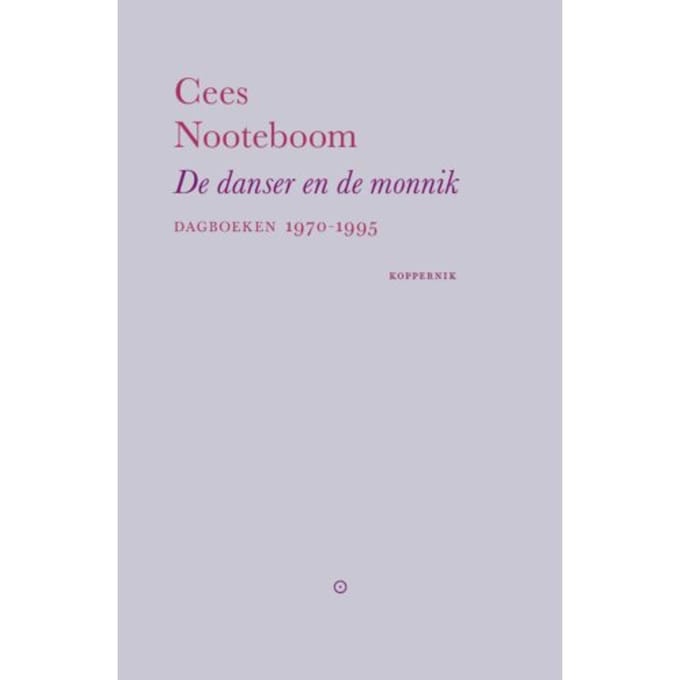 De Danser En De Monnik - Cees Nooteboom