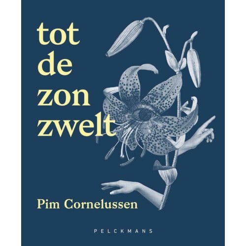 Tot De Zon Zwelt - Pim Cornelussen