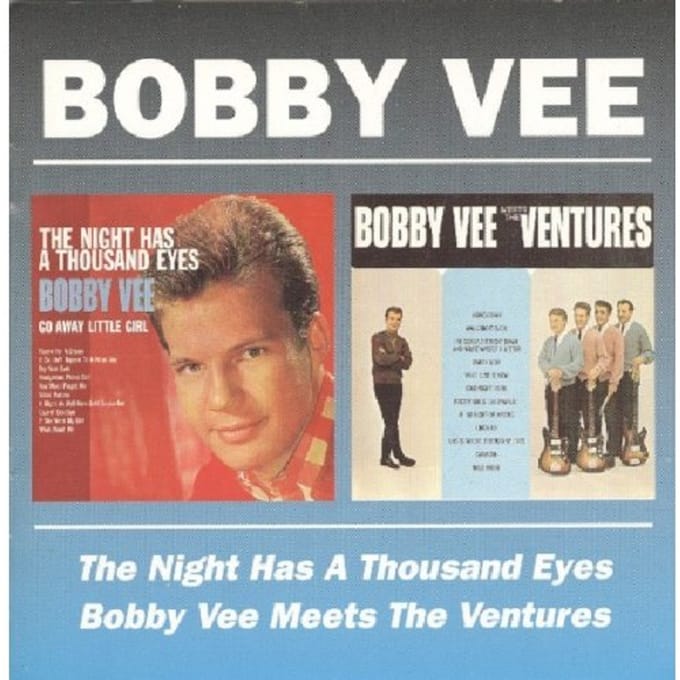 The Night Has A Thousand Eyes/ Bobby Vee Meets The Ventures - Bobby Vee