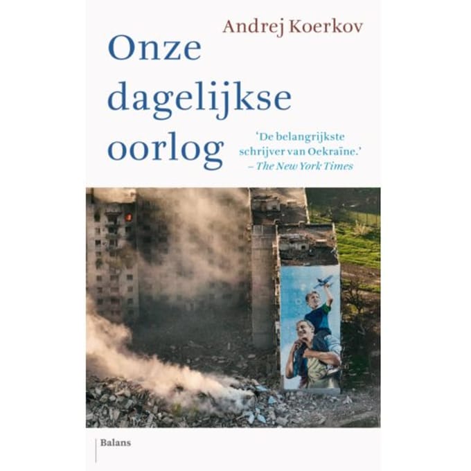 Onze Dagelijkse Oorlog - Andrej Koerkov