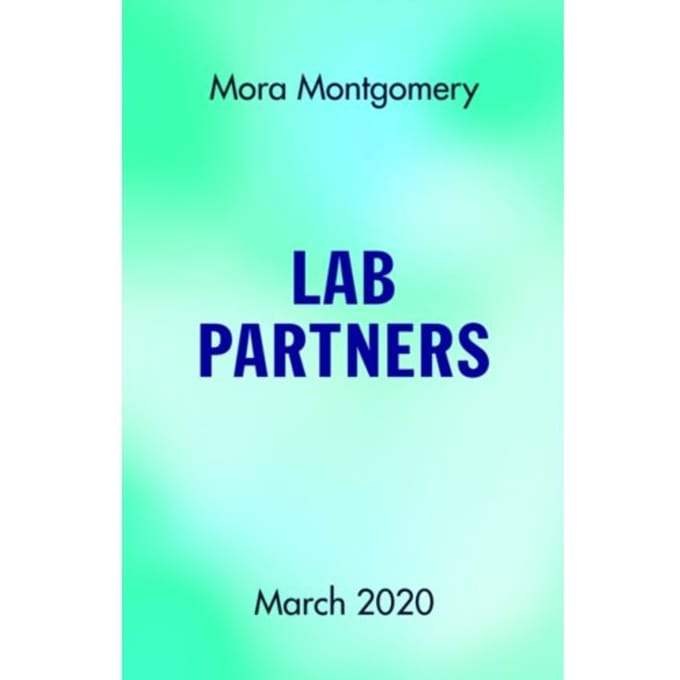 Lab Partners - A Wattpad Novel - Mora Montgomery