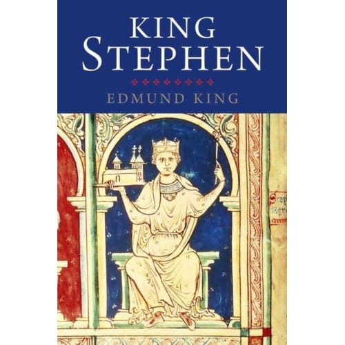 King Stephen - The English Monarchs Series - Edmund King