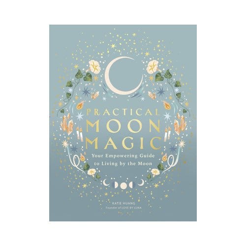 Practical Moon Magic - Katie Huang