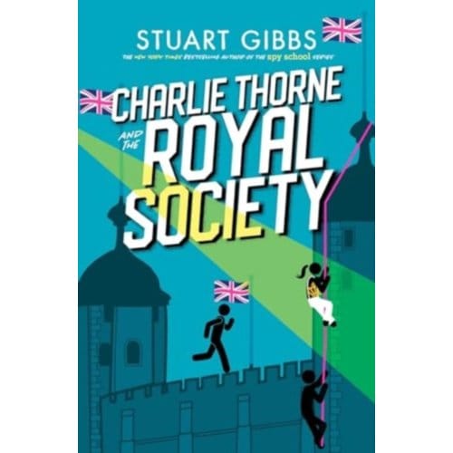 Charlie Thorne And The Royal Society - Charlie Thorne - Stuart Gibbs