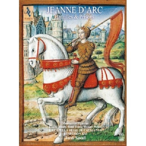 Capella Reial Hesperion XXI - Jeanne Darc Batailles & Prisons (SACD)